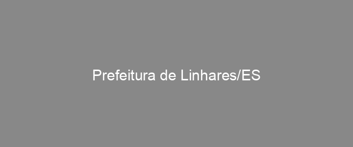 Provas Anteriores Prefeitura de Linhares/ES